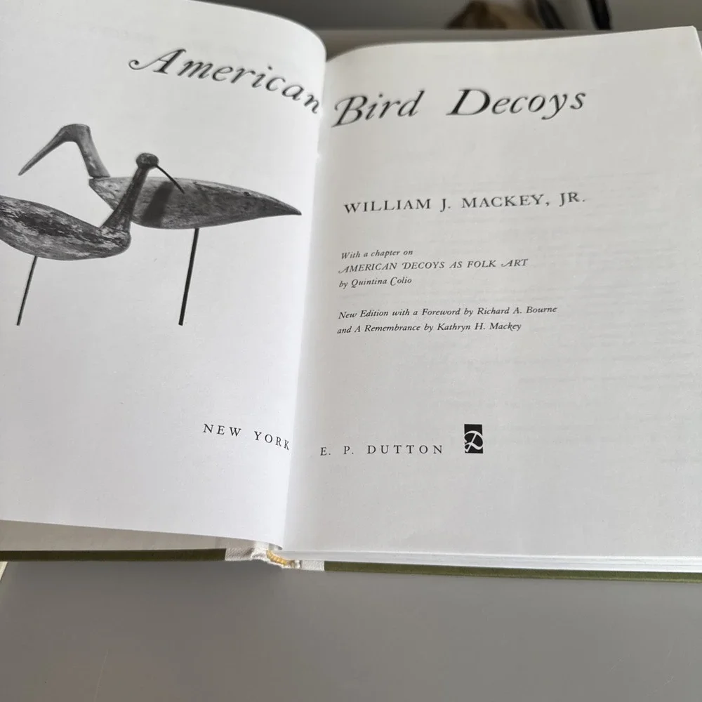 1987 American Bird Decoys Hardcover Book William F. Mackey Second Edition